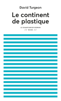 Continent de plastique (Le)